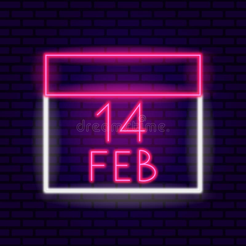 Glowing Calendar Holiday Date Valentine`s Day in Neon Style Stock ...