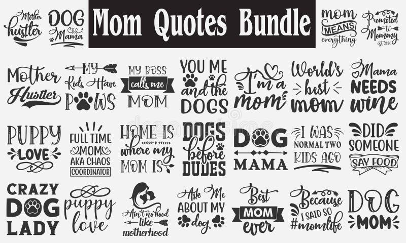 Mom Quotes Stock Illustrations – 1,390 Mom Quotes Stock Illustrations,  Vectors & Clipart - Dreamstime