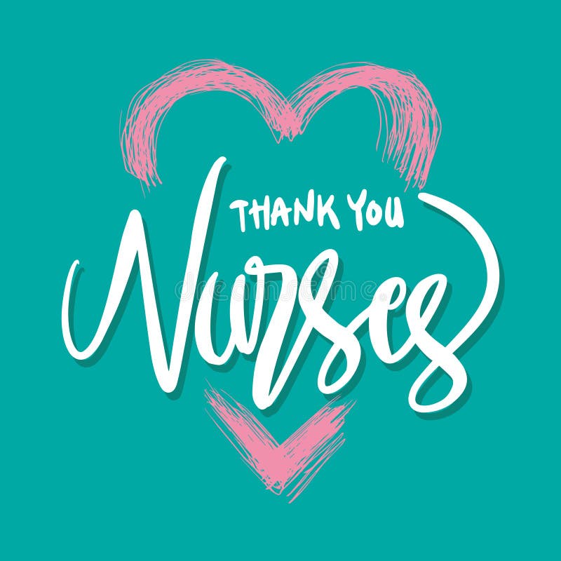 Thank You Nurses Hand Lettering royalty free illustration