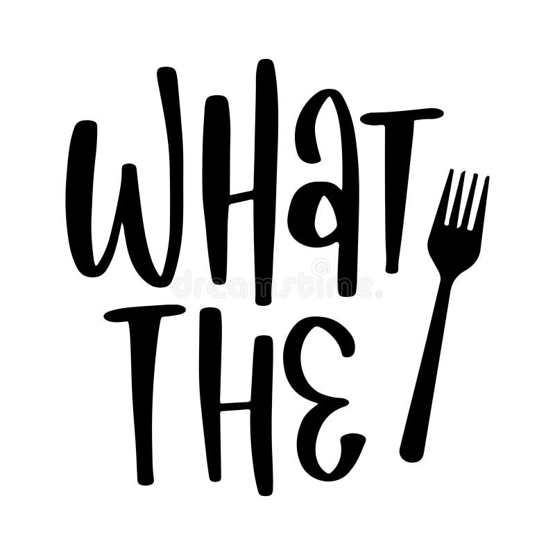 what the fork is for dinner svg, funny kitchen sayings, sign