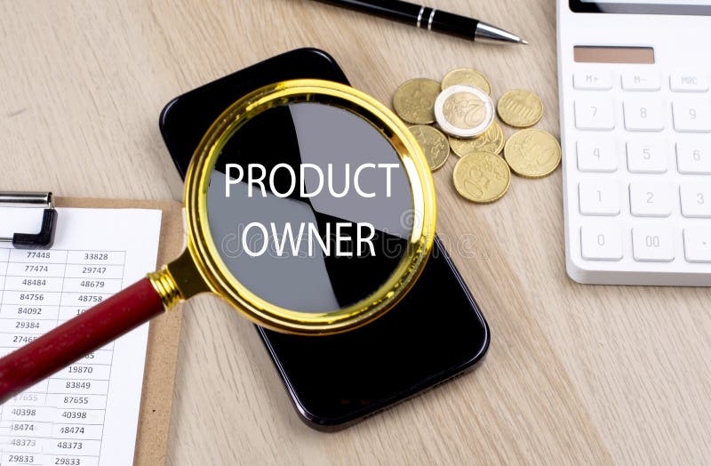 PRODUCT OWNER text on the magnifier with smartphone, calculator and coins