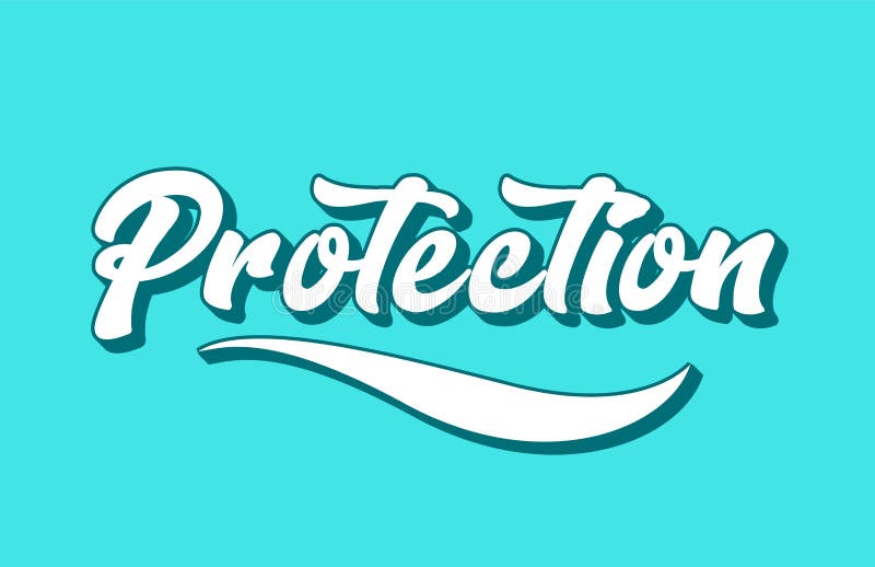 Protection hand written word text for typography design