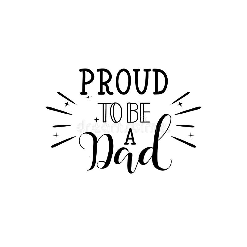 Featured image of post Proud Father And Husband Quotes - 3 a good wife makes a good husband.