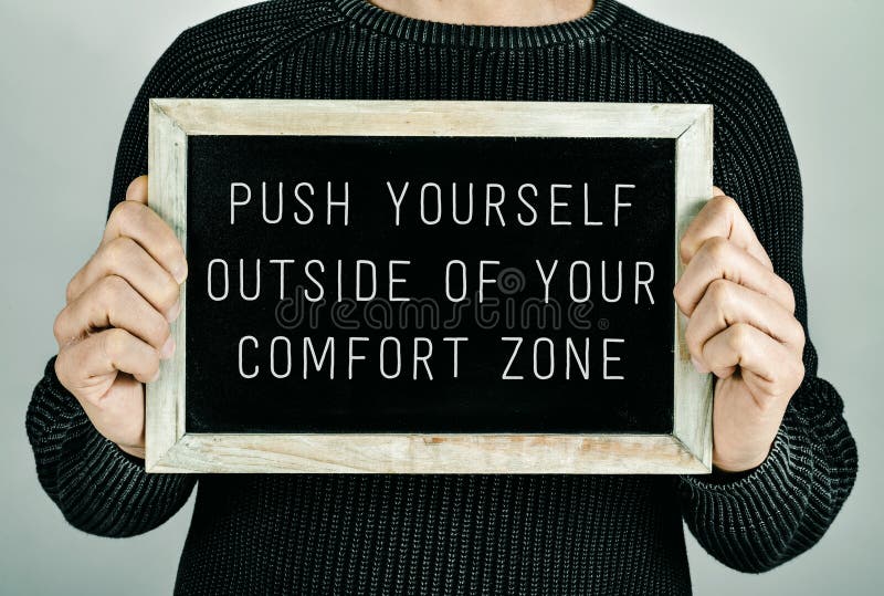 Push yourself outside of your comfort zone royalty free stock images Push yourself outside of your comfort zone royalty free stock images