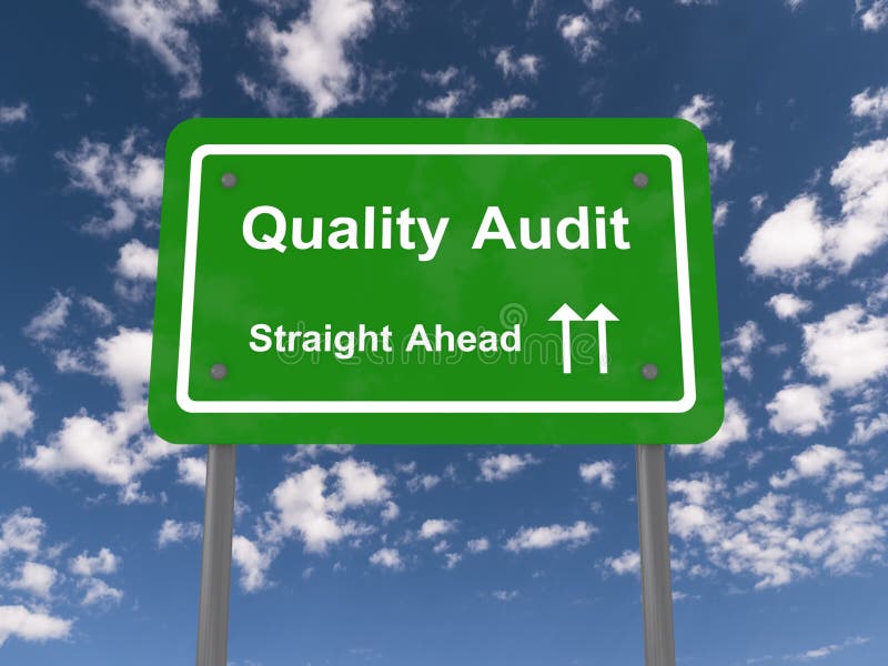 Quality audit straight ahead sign
