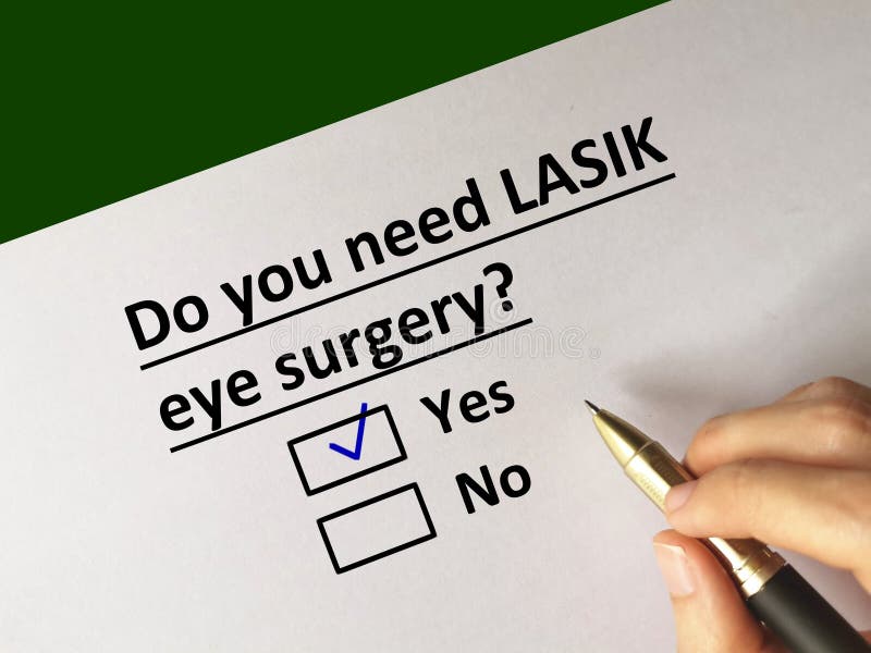 One person is answering question. He needs LASIK eye surgery. One person is answering question. He needs LASIK eye surgery