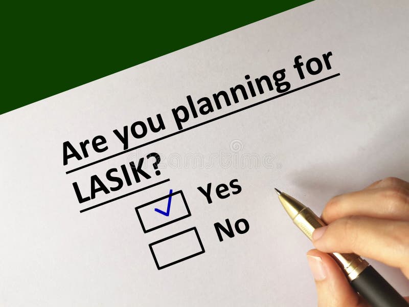 One person is answering question. He is planning for LASIK. One person is answering question. He is planning for LASIK