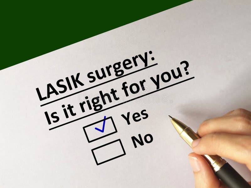 One person is answering question. He thinks LASIK surgery is right for you. One person is answering question. He thinks LASIK surgery is right for you