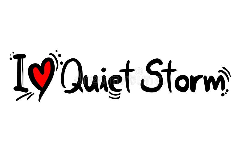 whay is a quiet storm whay is a quiet storm