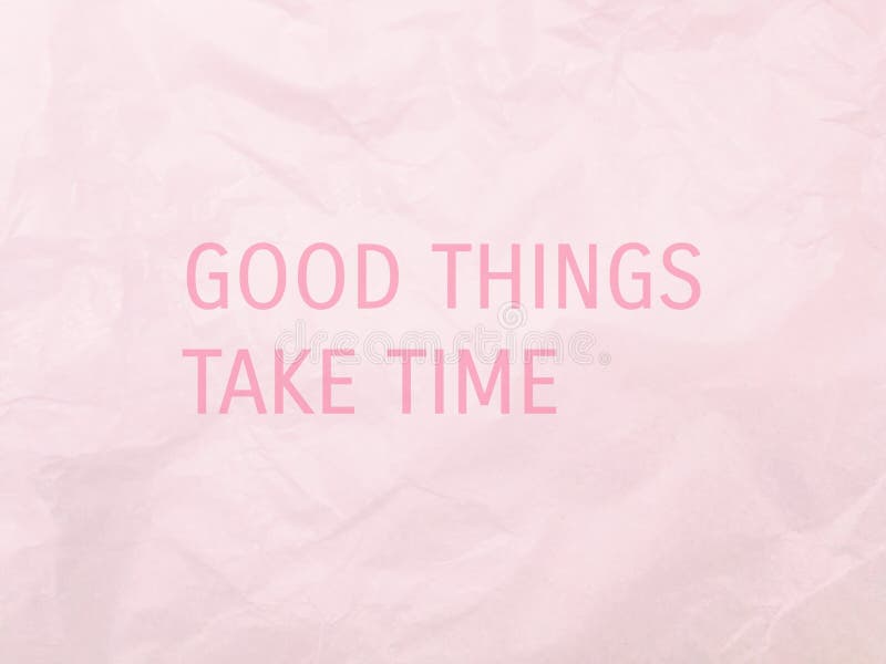297 Good Things Take Time Stock Photos - Free & Royalty-Free Stock Photos from Dreamstime 297 Good Things Take Time Stock Photos - Free & Royalty-Free Stock Photos from Dreamstime