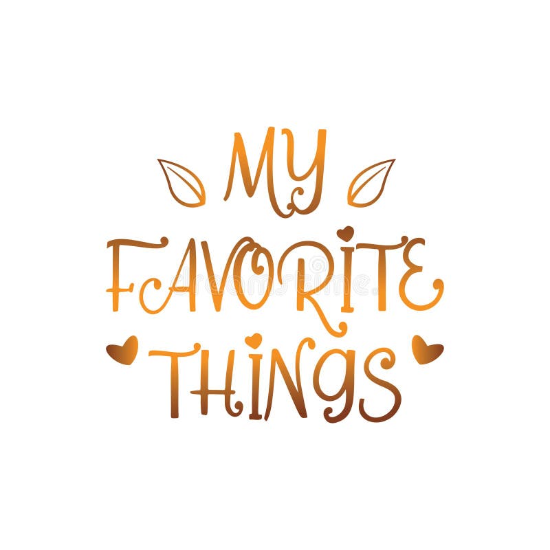 Favorite Things Stock Illustrations – 281 Favorite Things Stock  Illustrations, Vectors & Clipart - Dreamstime