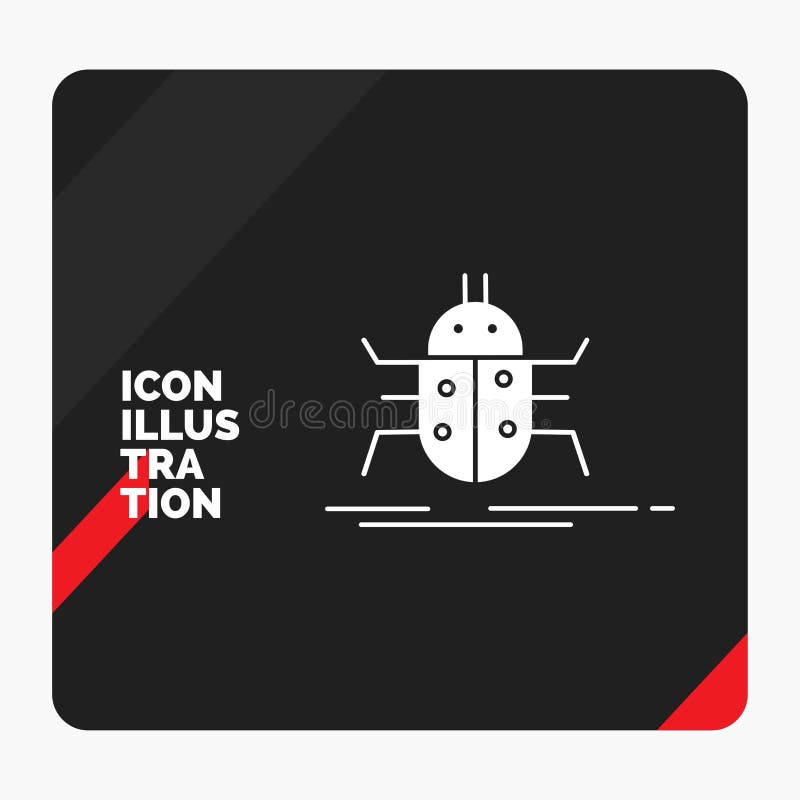 Red and Black Creative presentation Background for Bug, bugs, insect, testing, virus Glyph Icon