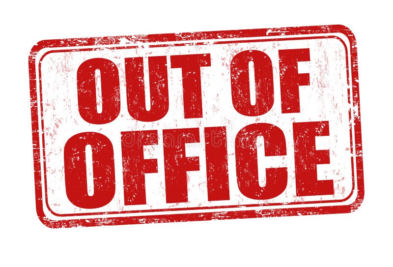 Out Office Sign Stock Illustrations – 3,762 Out Office Sign Stock  Illustrations, Vectors & Clipart - Dreamstime