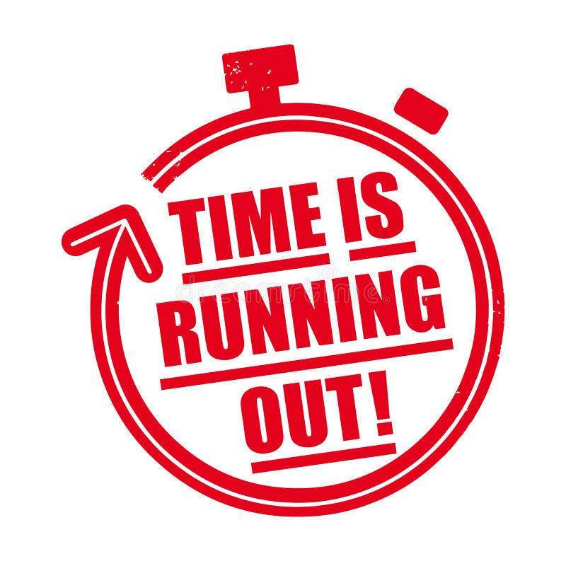 Time is running out - red rubber stamp