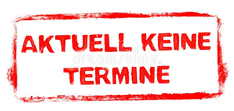 Red stencil frame: Currently no Appointments banner in german language royalty free illustration