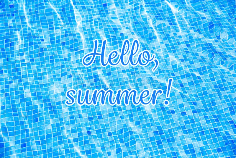 Redacta hola verano en vacaciones de verano rasgadas azules de la piscina del fondo del agua fotos de archivo libres de regalías Redacta hola verano en vacaciones de verano rasgadas azules de la piscina del fondo del agua fotos de archivo libres de regalías