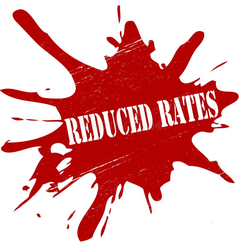 Reduced rate. Reduced.