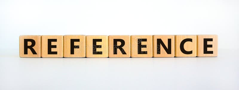 Reference Symbol. Wooden Cubes with the Word `reference`. Beautiful ...