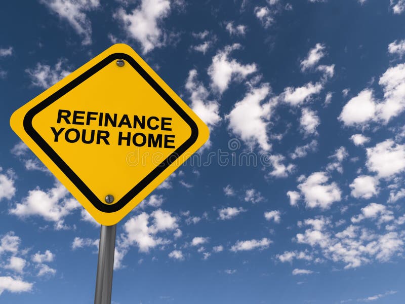 Refinance your home traffic sign