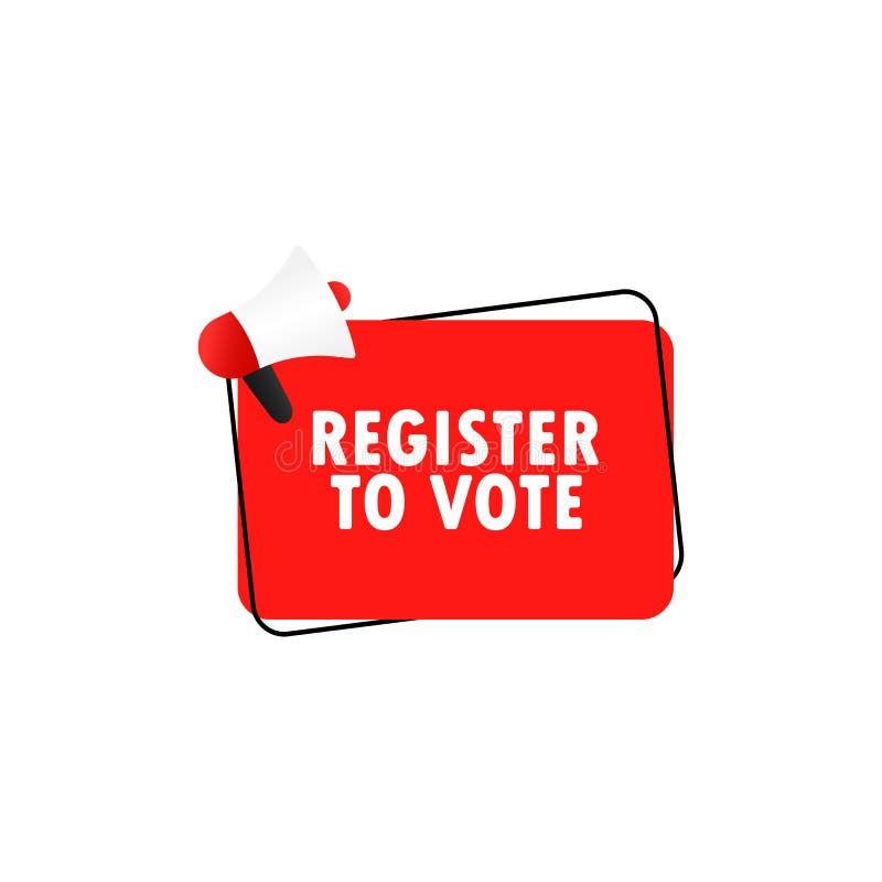 Register To Vote Icon. Megaphone with Register To Vote Message in ...
