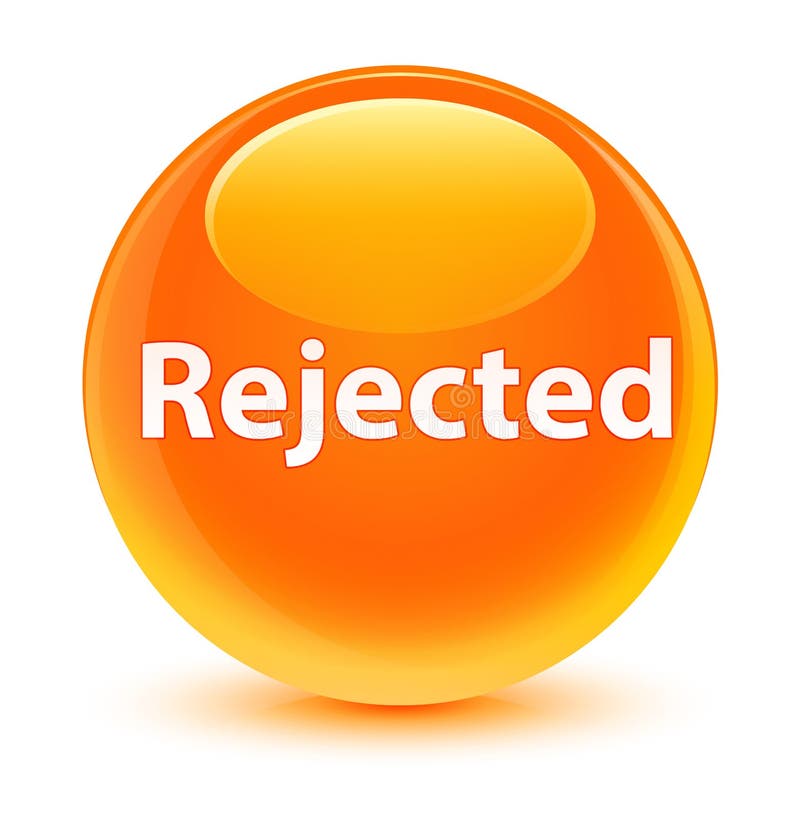 Rejected glassy orange round button vector illustration Rejected glassy orange round button vector illustration