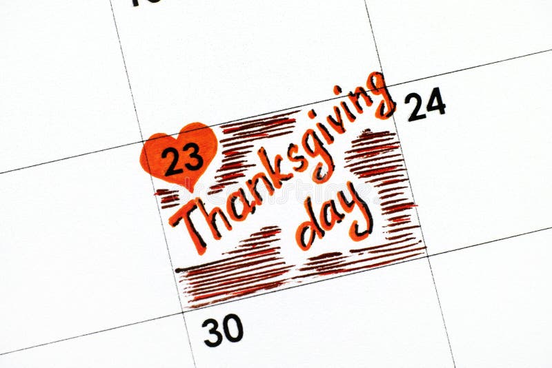 Thanksgiving Day Date On Calendar Background Closeup Stock Photo, Picture  and Royalty Free Image. Image 52592074.