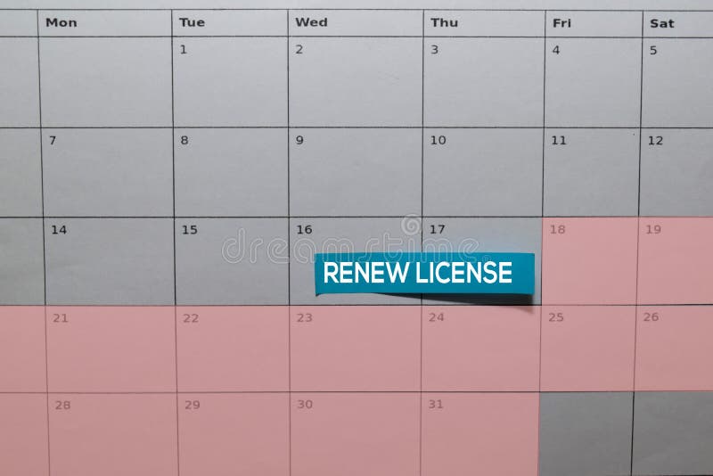 Renew License write on Sticky Note above calendar. Reminder or Schedule Concepts