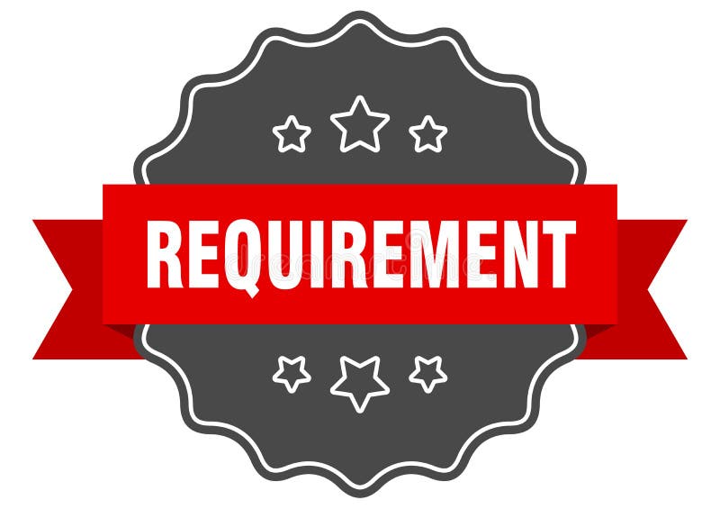 Requirement Sign Stock Illustrations 1,645 Requirement Sign Stock