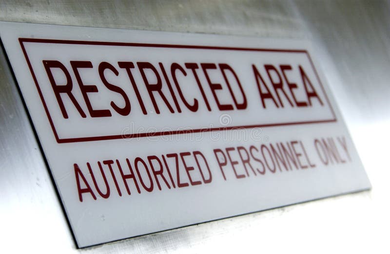 Restricted area sign