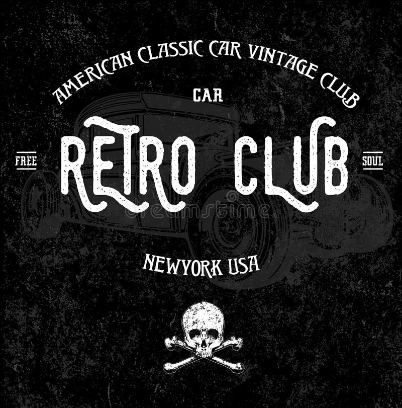 Retro- Auto-Club-T-Stück Grafikdesign vektor abbildung Retro- Auto-Club-T-Stück Grafikdesign vektor abbildung