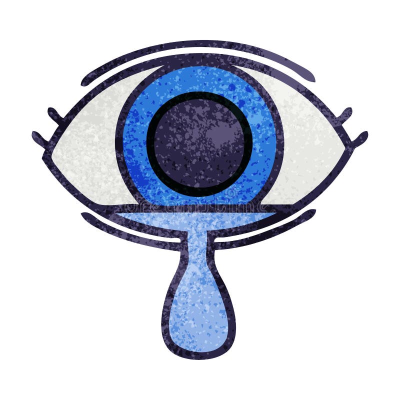 Retro Grunge Texture Cartoon of a Crying Eye Stock Vector - Illustration of emotion, cute: 150409375 Retro Grunge Texture Cartoon of a Crying Eye Stock Vector - Illustration of emotion, cute: 150409375