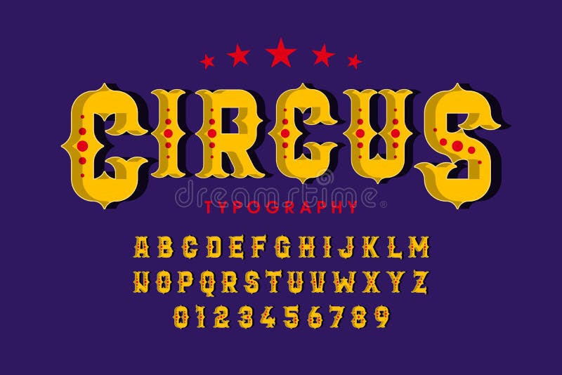 Retro style circus font, alphabet letters and numbers