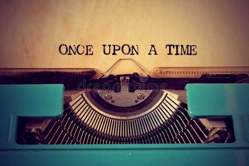 Retro typewriter and text once upon a time