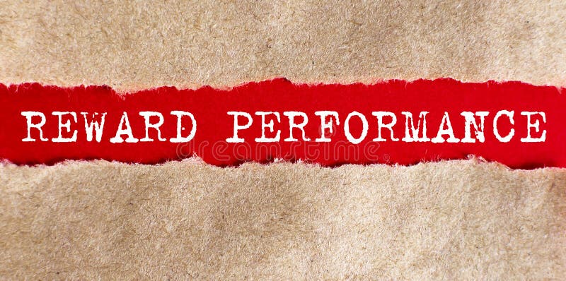 REWARD PERFORMANCE appearing behind torn paper. Concept Business. Business concept.