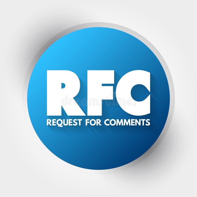 RFC Request for Comments - publication in a series, from the principal technical development and standards-setting bodies for the vector illustration
