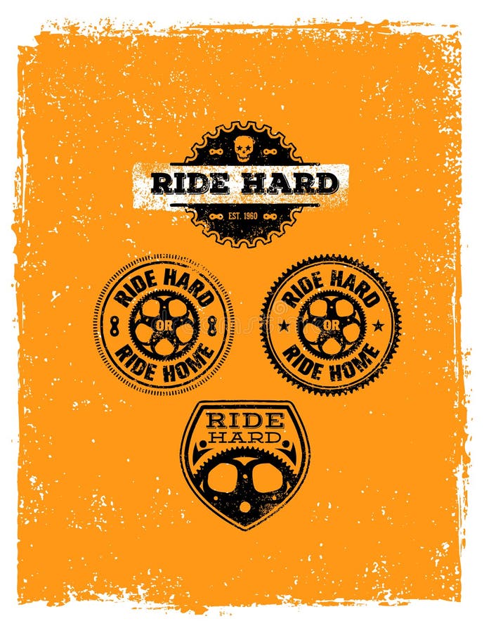 Ride Hard Or Ride Home. Creative Vector Bike Motivation Quote Banner On Grunge Distressed Background