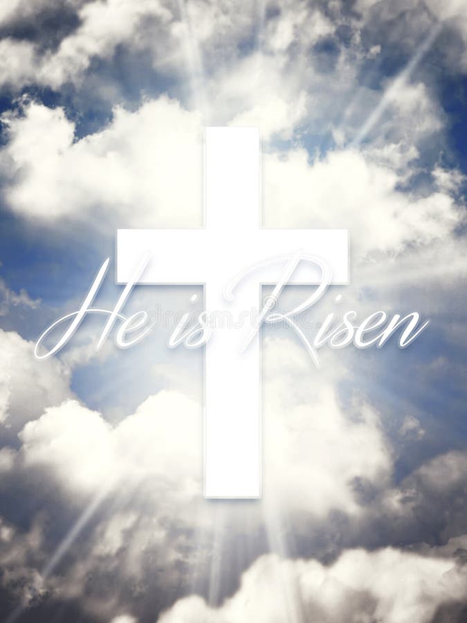 He is Risen. Happy Easter. Cross in Heavenly Blue Sky with Clouds and Sun Rays Stock Illustration - Illustration of blue, paradise: 214738602 He is Risen. Happy Easter. Cross in Heavenly Blue Sky with Clouds and Sun Rays Stock Illustration - Illustration of blue, paradise: 214738602