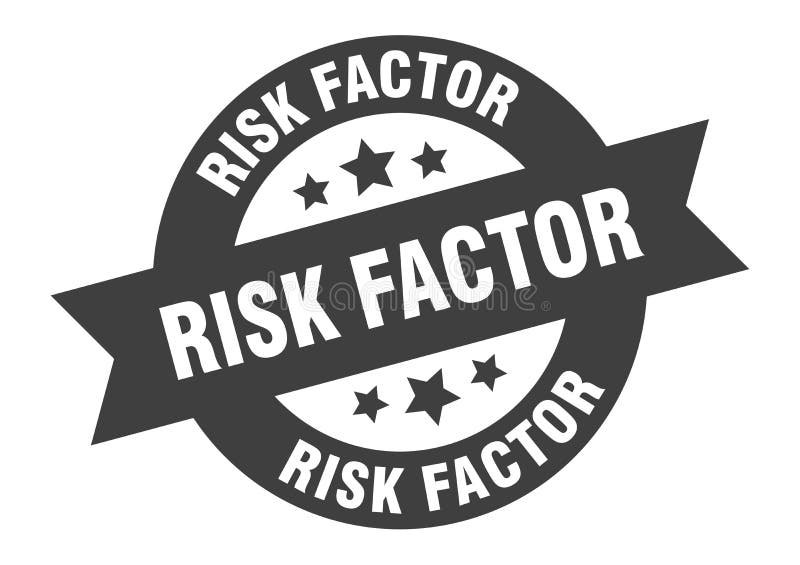 Risk Factor Sign. Round Ribbon Sticker. Isolated Tag Stock Vector