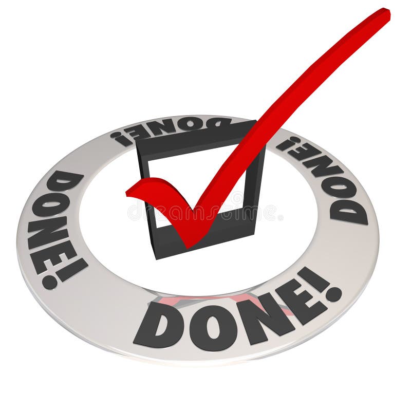 Done word and checkmark in a check box to illustrate finishing or completing a job, mission or task. Done word and checkmark in a check box to illustrate finishing or completing a job, mission or task