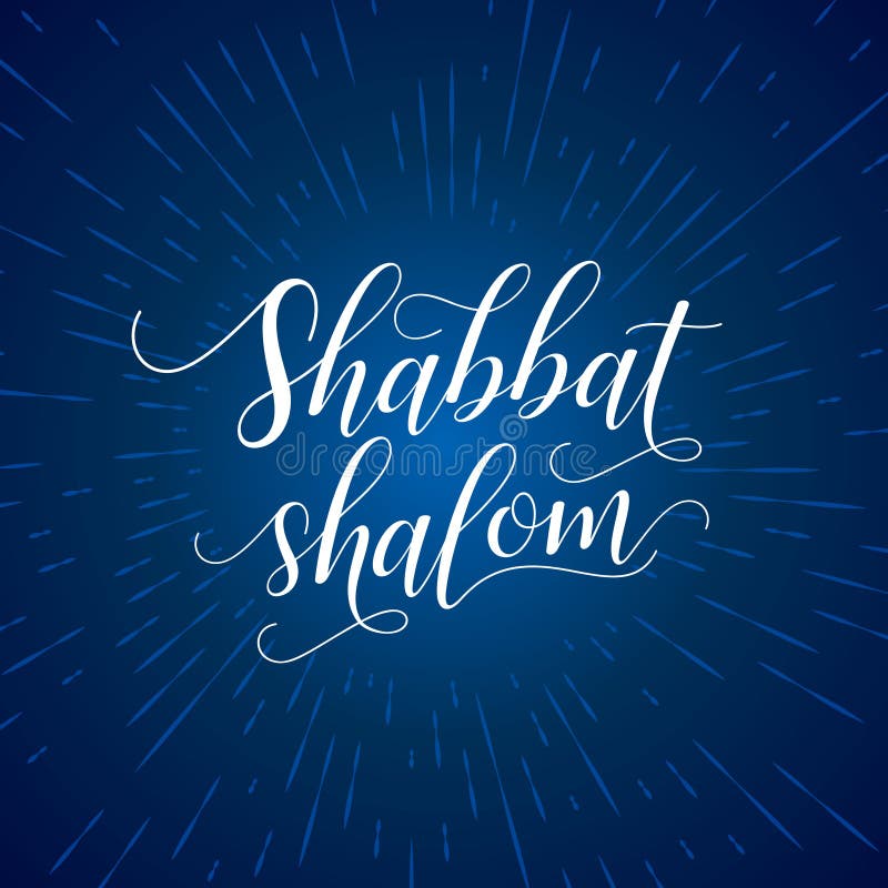 A Inscrição Caligráfica No Hebraico Shabbat Shalom é Traduzida Como Um Bom  Sábado Letras Hebreias Com Coroas Vetor Ilustração do Vetor - Ilustração de  cultura, manuscrito: 106641112