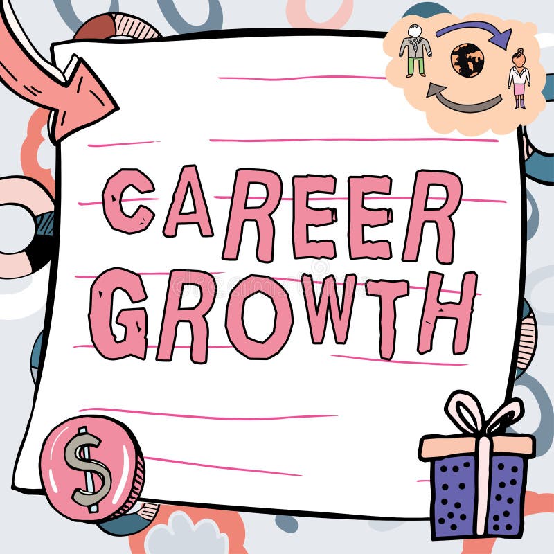 Conceptual display Career Growth, Internet Concept Development Ambitions Attainment Motivation Progress in company. Conceptual display Career Growth, Internet Concept Development Ambitions Attainment Motivation Progress in company