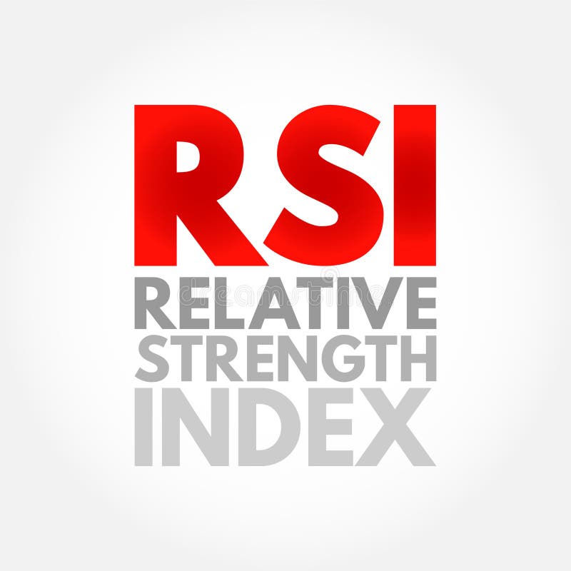 Rsi相对强度指数技术指标用于分析金融市场首字母缩略词文本概念背景 库存例证