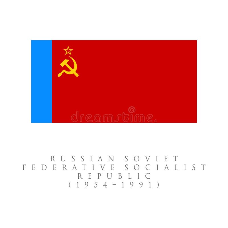 Russian Soviet Federative Socialist Republic Flag 1954â€“1991 Flag. Soviet  Union Flag Vector Illustration Stock Vector - Illustration of : 225080446