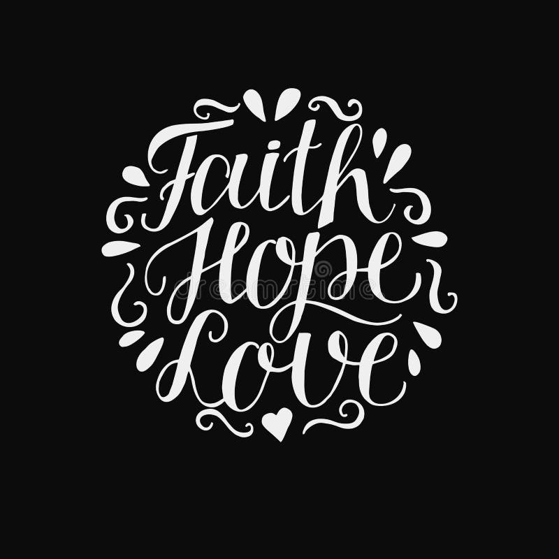 Räcka bokstäver med bibelbakgrundstro, hopp och förälskelse som göras i runda