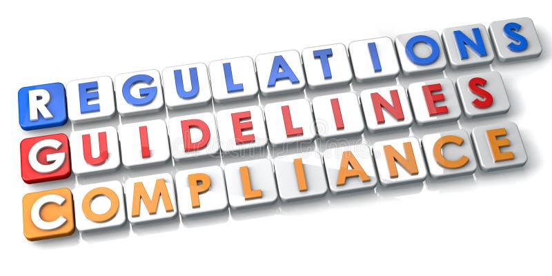 Compliance Regulations and Guidelines the need to follow rules and laws in conducting business concept. Compliance Regulations and Guidelines the need to follow rules and laws in conducting business concept.