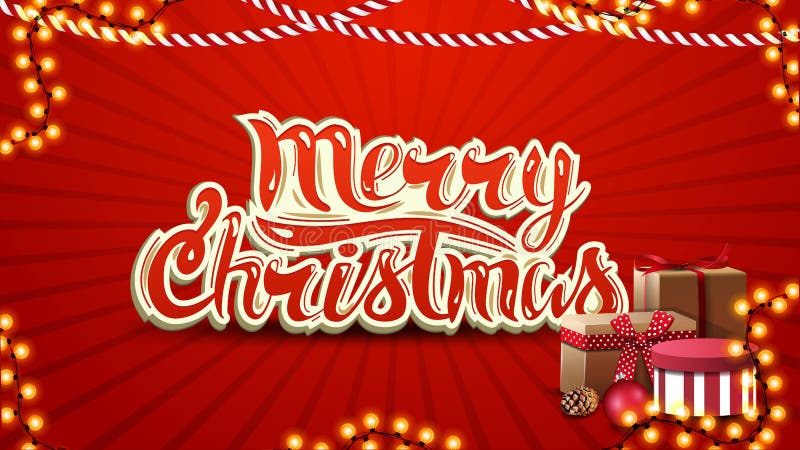Merry christmas, red postcard with lettering, garland and presents. Merry christmas, red postcard with lettering, garland and presents.