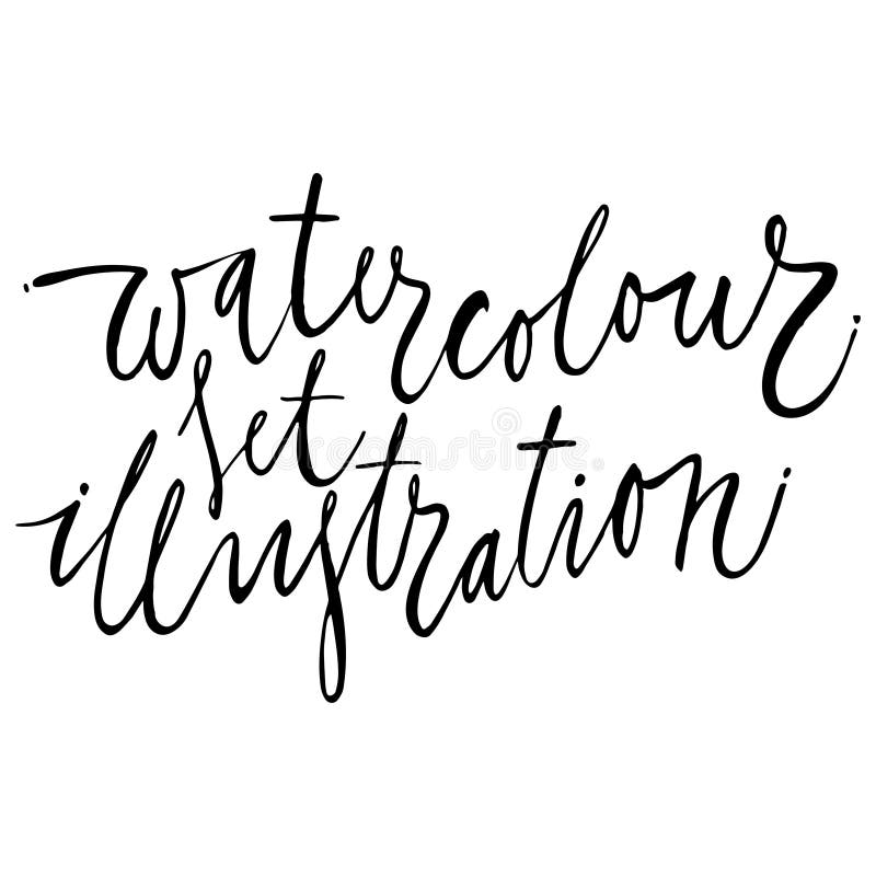 Ręka rysujący literowanie Akwareli ustalona ilustracyjna kaligrafia wektor royalty ilustracja Ręka rysujący literowanie Akwareli ustalona ilustracyjna kaligrafia wektor royalty ilustracja