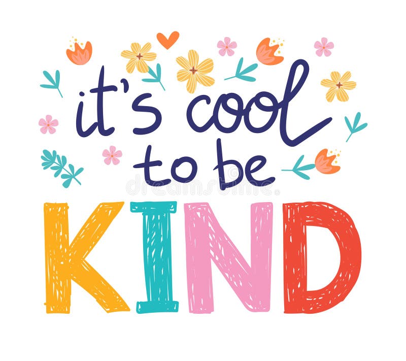 Be Kind Stock Illustrations – 6,404 Be Kind Stock Illustrations, Vectors &  Clipart - Dreamstime