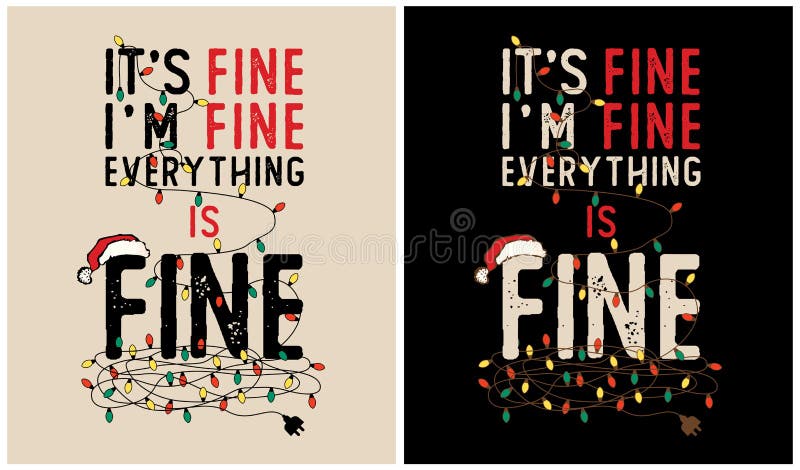 It`s Fine. I`m Fine stock vector. Illustration of holiday - 236228841
