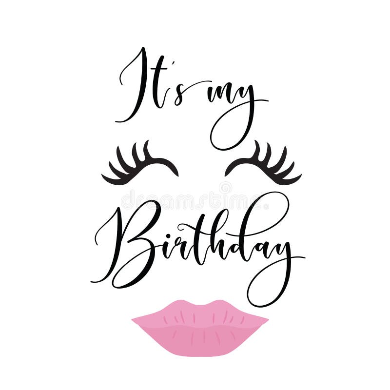 Its My Birthday Stock Illustrations – 1,075 Its My Birthday Stock  Illustrations, Vectors & Clipart - Dreamstime